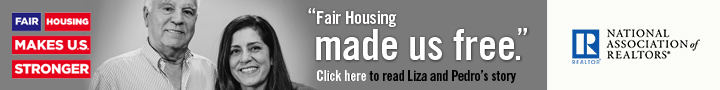Fair Housing MAKES U.S. STRONGER. "Fair Housing made us free." Click here to read Liza and Pedro's story. National Association of REALTORS&reg;.